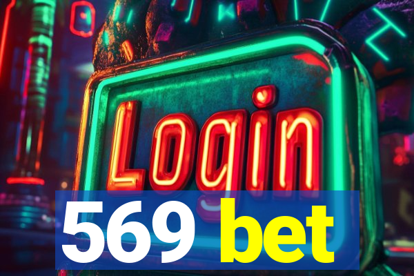 569 bet